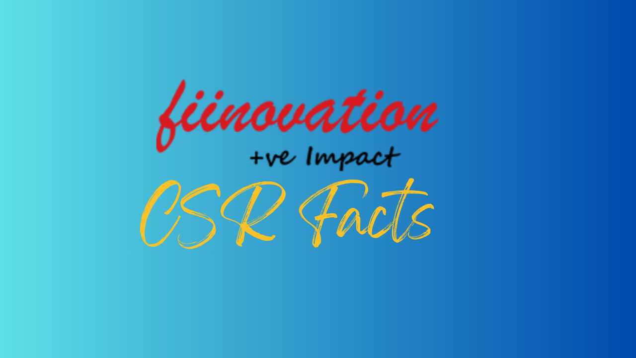 Fiinovation csr facts